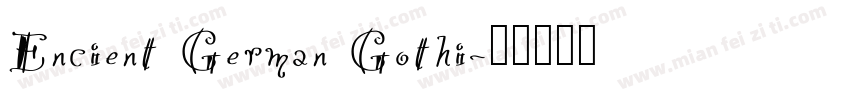 Encient German Gothi字体转换